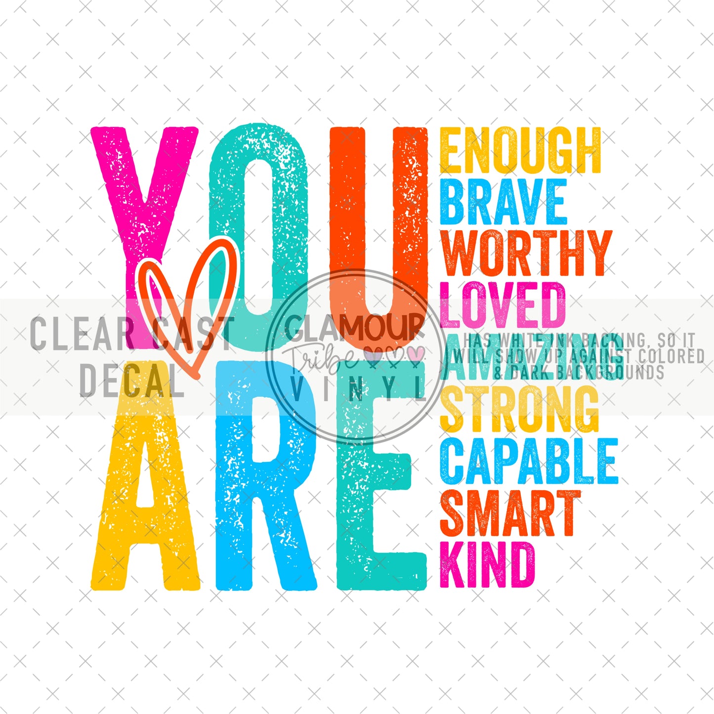 YOU ARE…