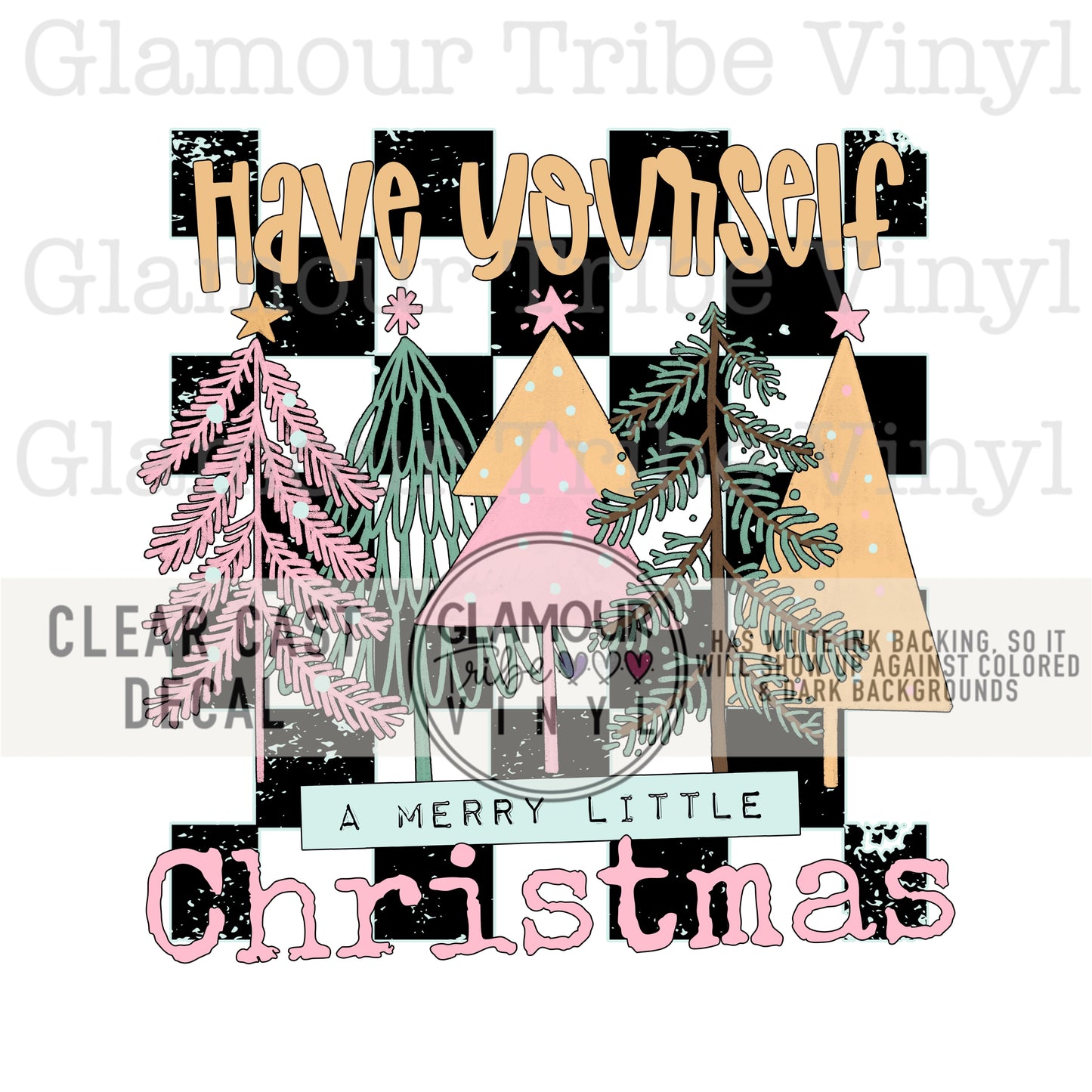 HAVE YOURSELF A MERRY LITTLE CHRISTMAS
