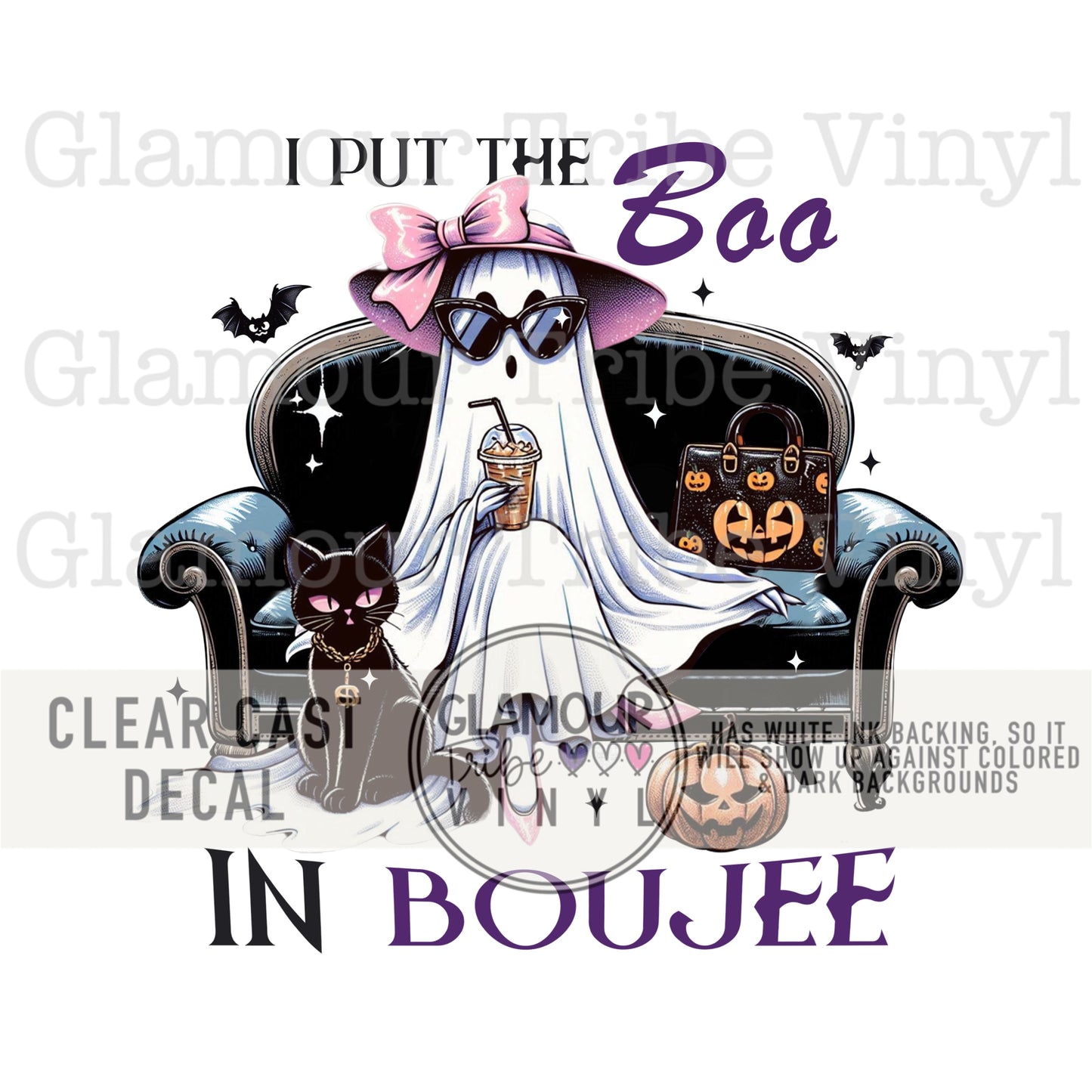 I PUT THE BOO IN BOUJEE