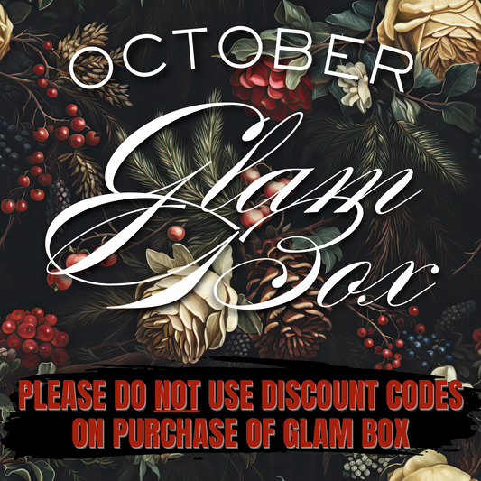 MONTHLY GLAM BOX (DISCOUNT CODES NOT ALLOWED ON PURCHASE OF BOX!)