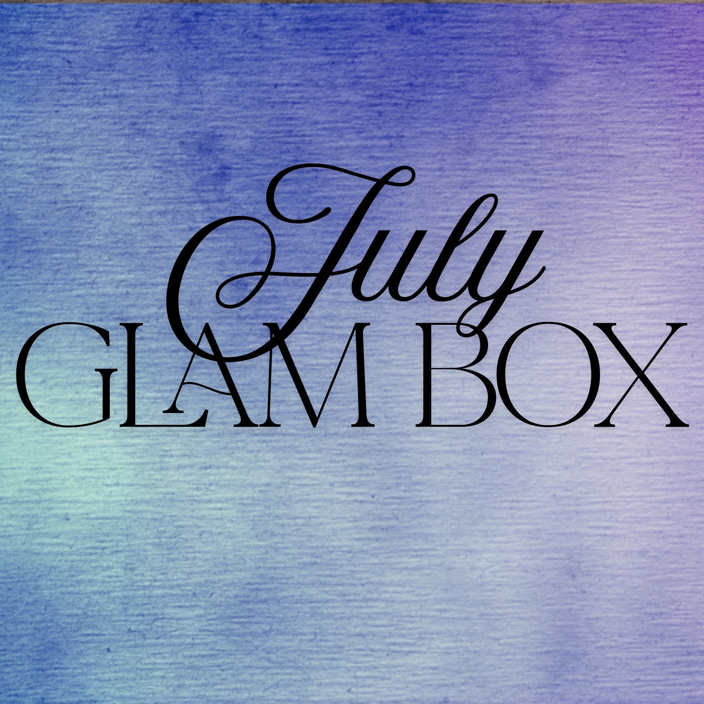 MONTHLY GLAM BOX