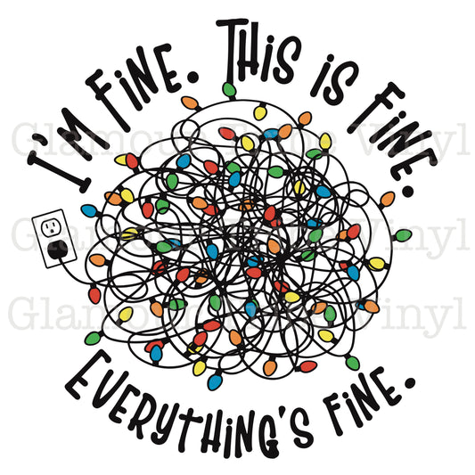 I’m Fine, This is Fine, Everything’s Fine Clear Cast Decal