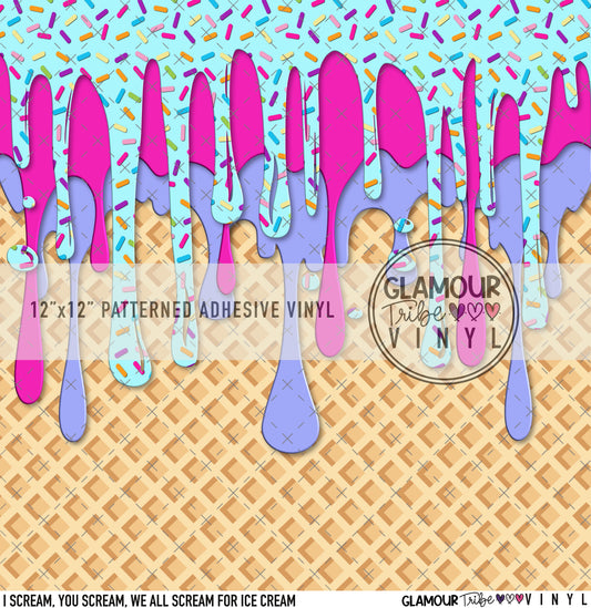 I SCREAM, YOU SCREAM, WE ALL SCREAM FOR ICE CREAM