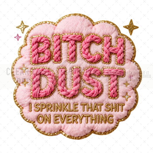 BITCH DUST