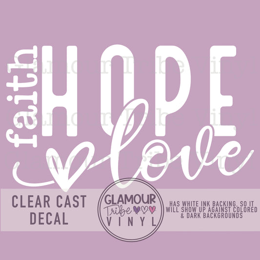 FAITH, HOPE, LOVE