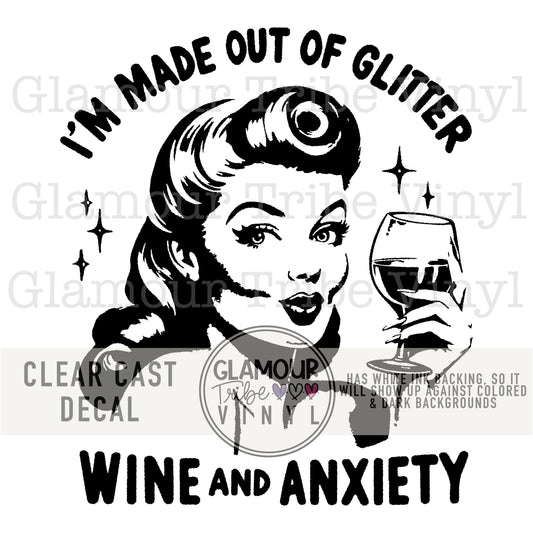 GLITTER WINE AND ANXIETY