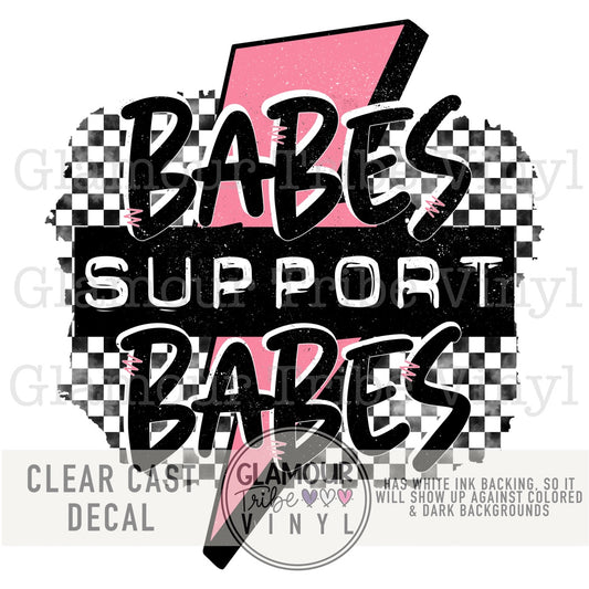 BABES SUPPORT BABES