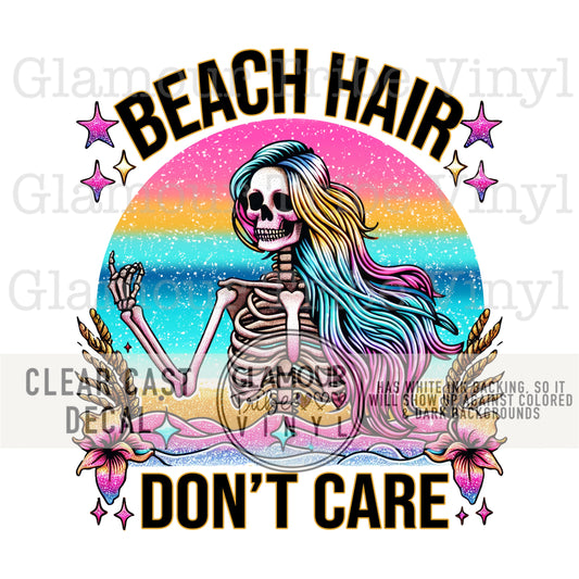 BEACH HAIR DON’T CARE