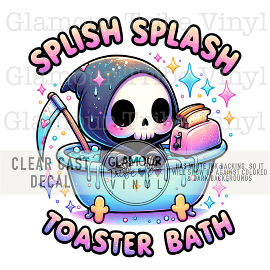 SPLISH SPLASH TOASTER BATH