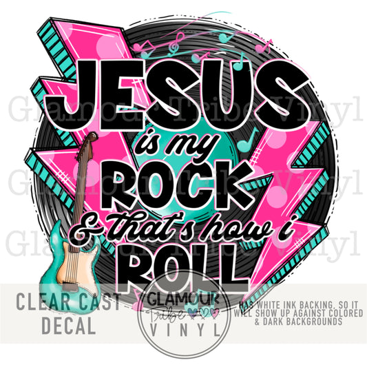 JESUS IS MY ROCK & THAT’S HOW I ROLL
