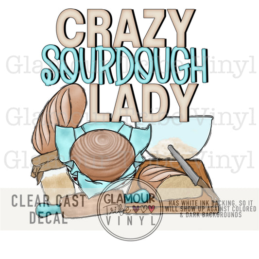 CRAZY SOURDOUGH LADY