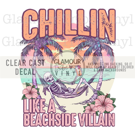 CHILLIN LIKE A BEACHSIDE VILLAIN