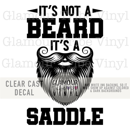 IT’S NOT A BEARD, IT’S A SADDLE