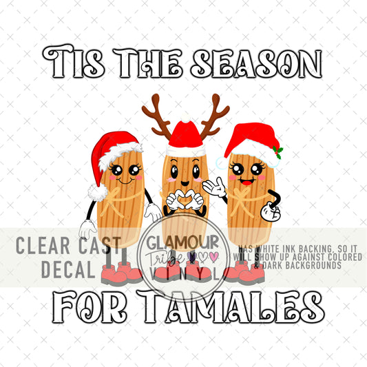 TIS THE SEASON FOR TAMALES