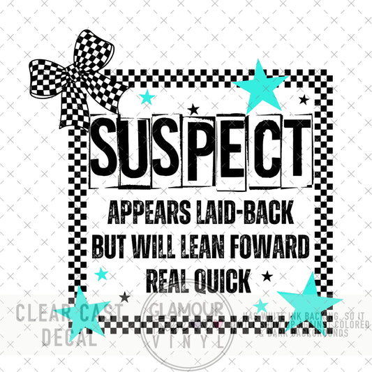 SUSPECT APPEARS